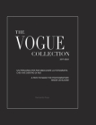 The Vogue Collection (Hard Cover Edition) - A Path to Make the Photographer Inside Us Bloom Cover Image