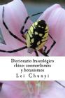 Diccionario fraseológico chino: zoomorfismos y botanismos Cover Image