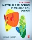 Materials Selection in Mechanical Design Cover Image