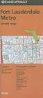 Rand McNally Fort Lauderdale Metro, Florida Street Map By Rand McNally (Manufactured by) Cover Image
