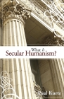 What Is Secular Humanism? By Paul Kurtz Cover Image