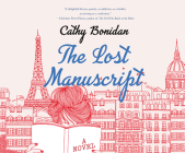 The Lost Manuscript By Cathy Bonidan, Elodie Yung (Read by), Rupert Degas (Read by) Cover Image
