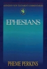Abingdon New Testament Commentaries: Ephesians By Pheme Perkins Cover Image