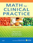 Math for Clinical Practice By Denise Macklin, Cynthia C. Chernecky, Mother Helena Infortuna Cover Image