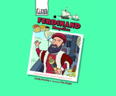 Ferdinand Magellan (First Names #5) By Candy Gourlay, Tom Knight (Illustrator), Qarie Marshall (Read by) Cover Image