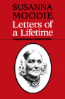 Susanna Moodie: Letters of a Lifetime (Heritage) Cover Image