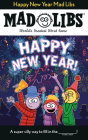 Happy New Year Mad Libs: World's Greatest Word Game Cover Image
