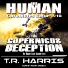 The Copernicus Deception By T. R. Harris, Perry Daniels (Read by) Cover Image