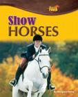 Show Horses (Horse Power) By Margaret Fetty Cover Image