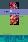 Played Out on the Strip: The Rise and Fall of Las Vegas Casino Bands By Janis L. McKay Cover Image