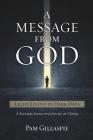 A Message From God: Light Living in Dark Days Cover Image