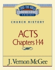 Thru the Bible Vol. 40: Church History (Acts 1-14): 40 Cover Image