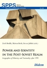Power and Identity in the Post-Soviet Realm: Geographies of Ethnicity and Nationality After 1991 (Soviet and Post-Soviet Politics and Society) By Steven Jobbitt (Editor), Zsolt Bottlik (Editor), Marton Berki (Editor) Cover Image