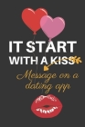 It Started With a Message on a Dating App: Internet Password Book with Tabs (Large Print 6