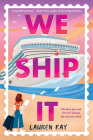 We Ship It By Lauren Kay Cover Image