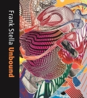 Frank Stella Unbound: Literature and Printmaking Cover Image