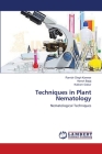 Techniques in Plant Nematology By Rambir Singh Kanwar, Harish Bajaj, Kaliram Dabur Cover Image