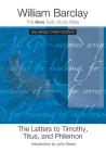 The Letters to Timothy, Titus, and Philemon - Enlarged Print Edition (New Daily Study Bible) Cover Image