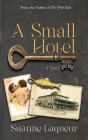 A Small Hotel By Suanne Laqueur Cover Image