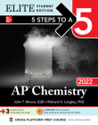 5 Steps to a 5: AP Chemistry 2022 Elite Student Edition By John Moore, Richard Langley Cover Image
