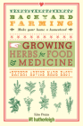 Backyard Farming: Growing Herbs for Food and Medicine By Kim Pezza Cover Image
