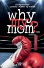 Why My Mom? Anthology Cover Image