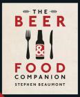 The Beer and Food Companion By Stephen Beaumont Cover Image