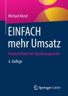 Einfach Mehr Umsatz: Finanzverkauf Mit Abschlussgarantie By Michael Künzl Cover Image