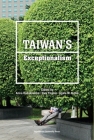 Taiwan's Exceptionalism By Anna Rudakowska (Editor), Ewa Trojnar (Editor), Agata W. Ziętek (Editor) Cover Image