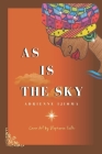 As Is the Sky By Stephanie Faith (Illustrator), Adrienne Ijioma Cover Image