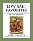 The Hasty Gourmet(TM) Low Salt Favorites: 300 Easy-To-Make, Great Tasting Recipes for a Healthy Lifestyle Cover Image