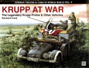 German Trucks & Cars in WWII Vol.V: Krupp at War (German Trucks & Cars in World War II #5) Cover Image