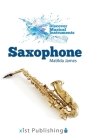 Saxophone By Matilda James Cover Image