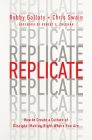 Replicate: How to Create a Culture of Disciple-Making Right Where You Are Cover Image