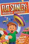 Flat Stanley's Worldwide Adventures #5: The Amazing Mexican Secret Cover Image