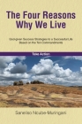 The Four Reasons Why We Live: God-given Success Strategies to a Successful Life Based on the Ten Commandments By Saneliso Ncube-Muringani Cover Image