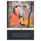 Krishna: the Beautiful Legend of God: (Srimad Bhagavata Purana Book X) By Anonymous, Edwin F. Bryant (Translated by), Edwin F. Bryant (Introduction by), Edwin F. Bryant (Notes by) Cover Image