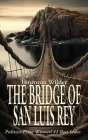 The Bridge of San Luis Rey By Thornton Wilder Cover Image