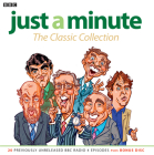 Just a Minute: The Classic Collection: 22 Original BBC Radio 4 Episodes By BBC, Ian Messiter, Clement Freud (Read by) Cover Image