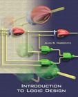 Introduction to Logic Design [With CDROM] Cover Image