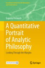A Quantitative Portrait of Analytic Philosophy: Looking Through the Margins (Quantitative Methods in the Humanities and Social Sciences) Cover Image