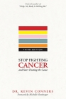 Stop Fighting Cancer and Start Treating the Cause Cover Image