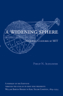 A Widening Sphere: Evolving Cultures at MIT Cover Image