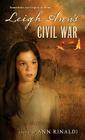 Leigh Ann's Civil War (Great Episodes) By Ann Rinaldi Cover Image