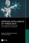 Artificial Intelligence of Things (Aiot): New Standards, Technologies and Communication Systems Cover Image
