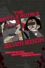 Battle Royale Slam Book: Essays on the Cult Classic by Koushun Takami Cover Image