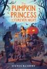 The Pumpkin Princess and the Forever Night Cover Image