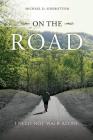 On the Road: I Need Not Walk Alone By Michael D. Sidebottom Cover Image