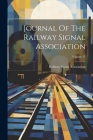 Journal Of The Railway Signal Association; Volume 11 Cover Image