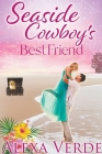 Seaside Cowboy's Best Friend By Alexa Verde Cover Image